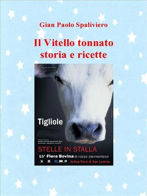 cover image of Il Vitello tonnato--Storia e ricette